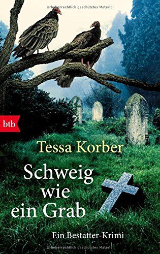 Tessa Korber - Schweig wie ein Grab: Ein Bestatter-Krimi - Preis vom 11.10.2026 15:43:13 h