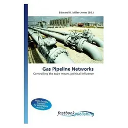 Gas Pipeline Networks, Fachbücher von Edward R. Miller-Jones