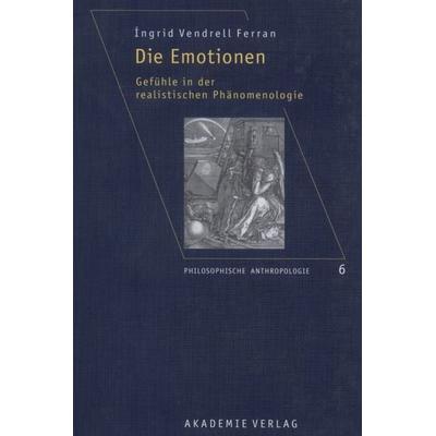 Die Emotionen, Gebundene Ausgabe von Ingrid Vendrell Ferran, De Gruyter, 978-3-05-004387-6