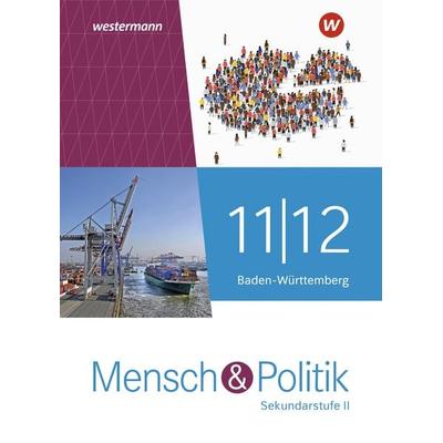 Mensch und Politik SII - Ausgabe 2021 Baden-Württemberg, Gebundene Ausgabe von , Westermann Schulbuchverlag, 978-3-14-118369-6