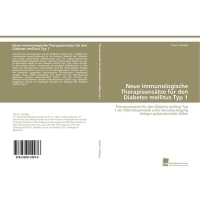 Neue immunologische Therapieansätze für den Diabetes mellitus Typ 1, Taschenbuch von Yazid J. Resheq, Südwestdeutscher Verlag für Hochschulschriften,