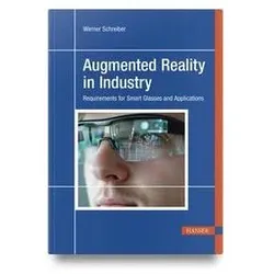 Augmented Reality in Industry, Fachbücher von Werner Schreiber