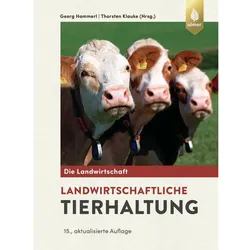 Landwirtschaftliche Tierhaltung, Fachbücher von Georg Hammerl, Thorsten Klauke