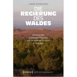 Die Regierung des Waldes, Fachbücher von Juliane Schumacher
