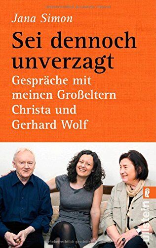 Jana Simon - Sei dennoch unverzagt: Gespräche mit meinen Großeltern Christa und Gerhard Wolf - Preis vom 03.10.2026 20:43:07 h