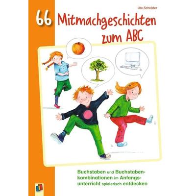 66 Mitmachgeschichten zum ABC, Taschenbuch von Ute Schröder, Verlag an der Ruhr, 978-3-8346-4867-9