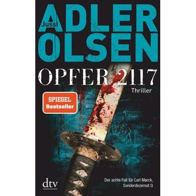 Opfer 2117, Gebundene Ausgabe von Jussi Adler-Olsen, dtv