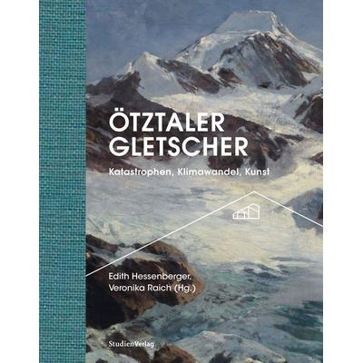 Ötztaler Gletscher, Gebundene Ausgabe von , Studien Verlag, 978-3-7065-6314-7