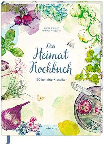 Andreas Neubauer - Das Heimat-Kochbuch: 100 beliebte Klassiker - Preis vom 11.10.2026 15:43:13 h