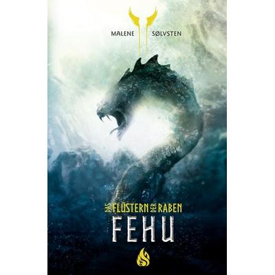 Fehu - Das Flüstern der Raben (2), Gebundene Ausgabe von Malene Sølvsten, Arctis ein Imprint der Atrium Verlag AG, 978-3-03880-056-9