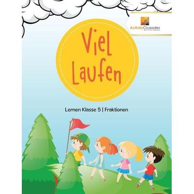 Viel Laufen, Taschenbuch von Activity Crusades, Activity Crusades, 978-0-228-22386-3