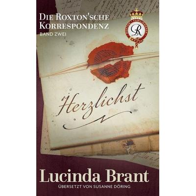 Herzlichst, Gebundene Ausgabe von Lucinda Brant, Sprigleaf Pty Ltd, 978-1-922985-11-8