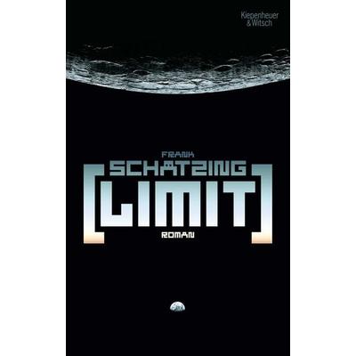Limit, Gebundene Ausgabe von Frank Schätzing, Kiepenheuer & Witsch