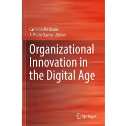 Organizational Innovation in the Digital Age, Fachbücher