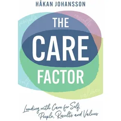 The Care Factor, Sachbücher von Håkan Johansson