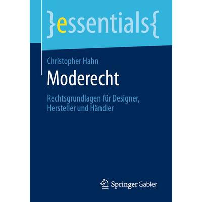 Moderecht, Taschenbuch von Christopher Hahn, Springer Fachmedien Wiesbaden GmbH, 978-3-658-29513-4