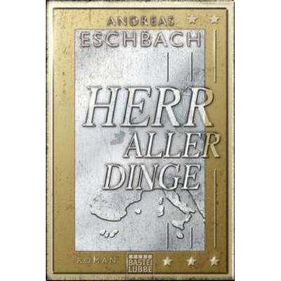 Herr aller Dinge, Taschenbuch von Andreas Eschbach, Lübbe