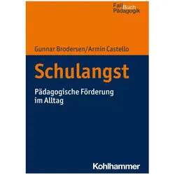 Schulangst, Fachbücher von Armin Castello, Gunnar Brodersen