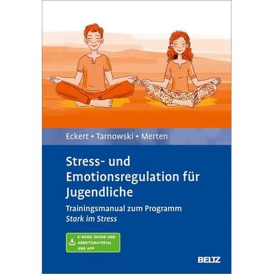 Stress- und Emotionsregulation für Jugendliche, Set von Marcus Eckert,Torsten Tarnowski,Luise Merten, Beltz Verlagsgruppe GmbH & Co. KG,