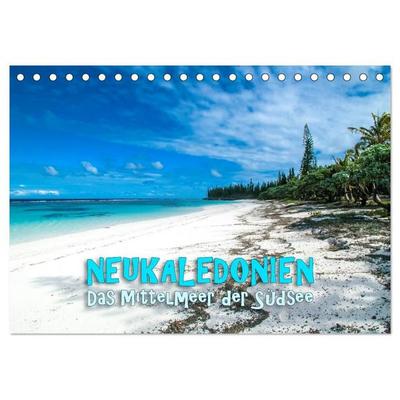 Neukaledonien - Das Mittelmeer der Südsee (Tischkalender 2027 DIN A5 quer), CALVENDO Monatskalender