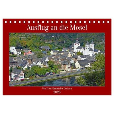 Ausflug an die Mosel (Tischkalender 2026 DIN A5 quer), CALVENDO Monatskalender