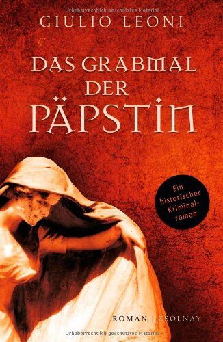Giulio Leoni - Das Grabmal der Päpstin: Roman - Preis vom 17.10.2026 19:25:27 h