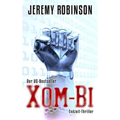 Robinson, J: XOM-BI, Taschenbuch von Jeremy Robinson, Deltus.de, 978-3-940626-29-5