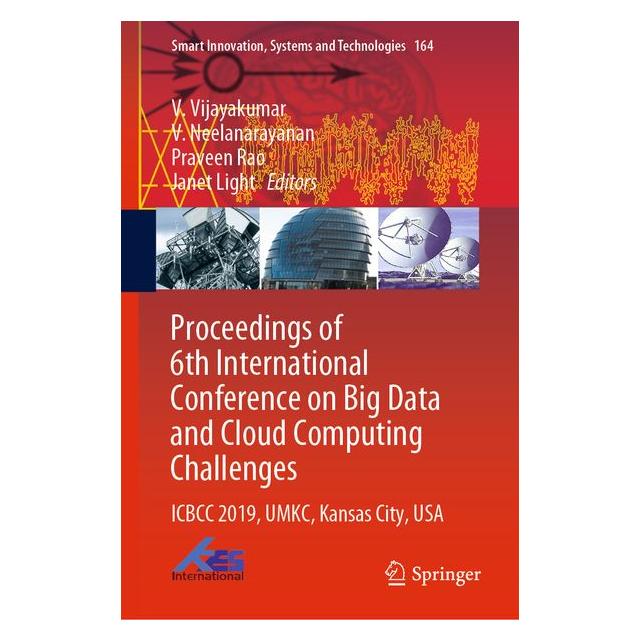 Springer Proceedings of 6th International Conference on Big Data and Cloud Computing Challenges (71874734)