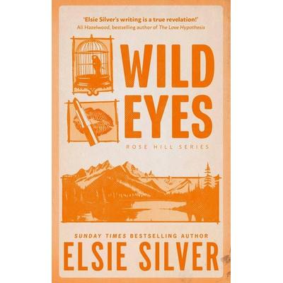 Wild Eyes, Taschenbuch von Elsie Silver, Little, Brown Books for Young Readers, 978-0-349-44164-1