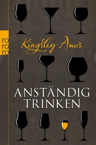 Kingsley Amis - Anständig trinken - Preis vom 09.10.2026 07:28:09 h