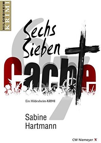 Sabine Hartmann - Sechs, Sieben, Cache! (Hildesheim-Krimi) - Preis vom 09.10.2026 07:28:09 h