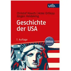 Geschichte der USA, Fachbücher von Christof Mauch, Jürgen Heideking, Anke Ortlepp