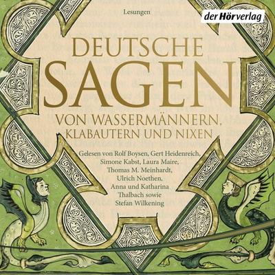 Deutsche Sagen von Wassermännern, Klabautern und Nixen - Brüder Grimm,Johann Georg Theodor Grässe, Audio, 9783844544213