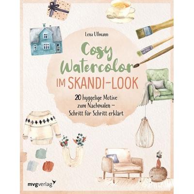 Cosy Watercolor im Skandi-Look, Gebundene Ausgabe von Lena Ullmann,@pinsel.yoga, Mvg, 978-3-7474-0561-1
