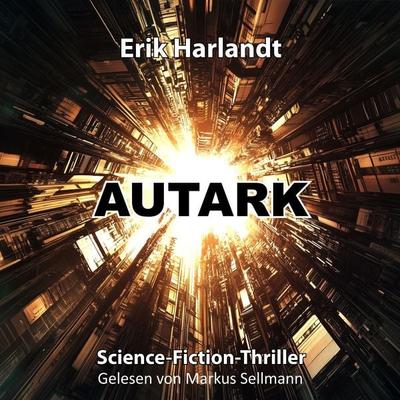 Autark - Erik Harlandt, Audio, 4069828310223