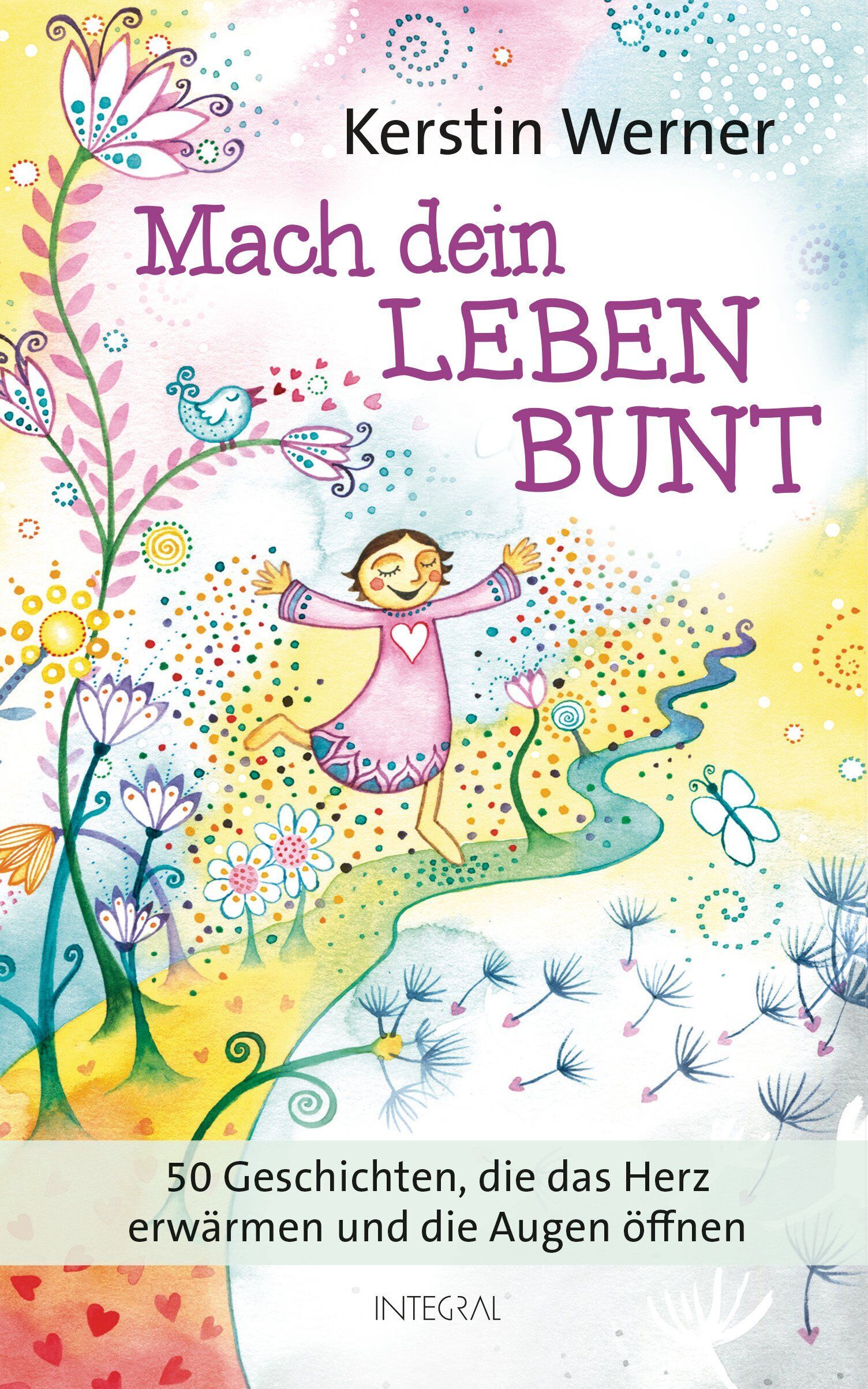Kerstin Werner - Mach dein Leben bunt - Preis vom 11.10.2026 03:10:56 h
