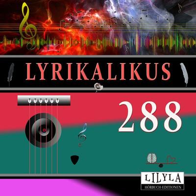 Lyrikalikus 288 - John Keats, Audio, 9783988523976