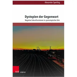 Dystopien der Gegenwart, Fachbücher von Alexander Sperling