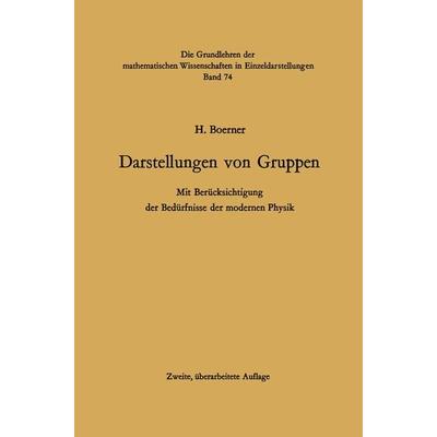Darstellungen von Gruppen, Taschenbuch von Hermann Boerner, Springer Berlin, 978-3-642-86033-1