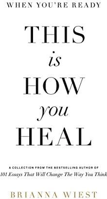 Brianna Wiest - When You're Ready, This Is How You Heal - Preis vom 09.10.2026 07:28:09 h