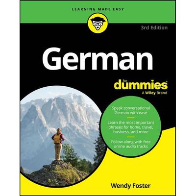 German For Dummies, Taschenbuch von Wendy Foster, John Wiley & Sons, 978-1-394-32126-1