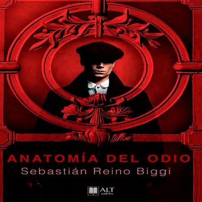 Anatomía del Odio - Sebastián Reino Biggi, Audio, 9788417400927