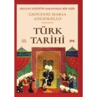 Türk Tarihi, Taschenbuch von Giovanni Maria Angiolello, Profil Yayincilik