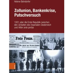Zollunion, Bankenkrise, Putschversuch, Fachbücher von Helene Belndorfer