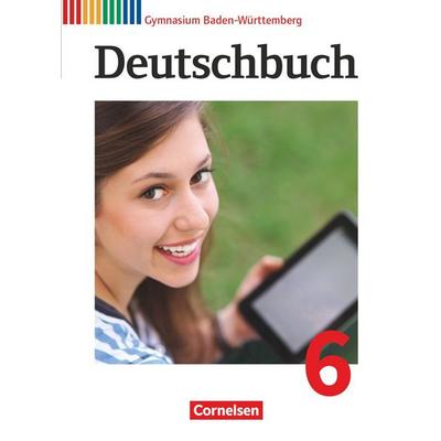 Deutschbuch Gymnasium - Baden-Württemberg - 2017 - 10. Klasse - Schülerbuch, Gebundene Ausgabe von Manuela Wölfel,Georg Eger,Stefan Metzger,Ina