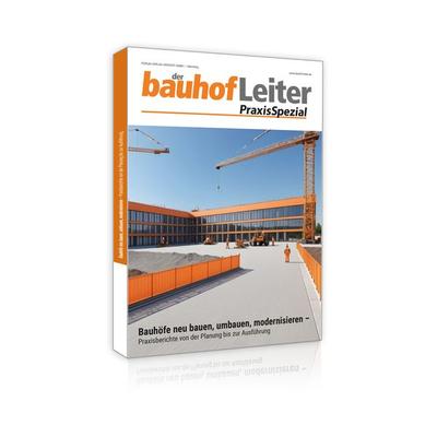 bauhofLeiter-PraxisSpezial: Bauhöfe neu bauen, umbauen, modernisieren, Taschenbuch von Forum Verlag Herkert GmbH, Forum Verlag Herkert,