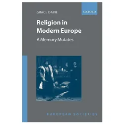 Religion in Modern Europe ( A Memory Mutates ), Sachbücher von Grace Davie