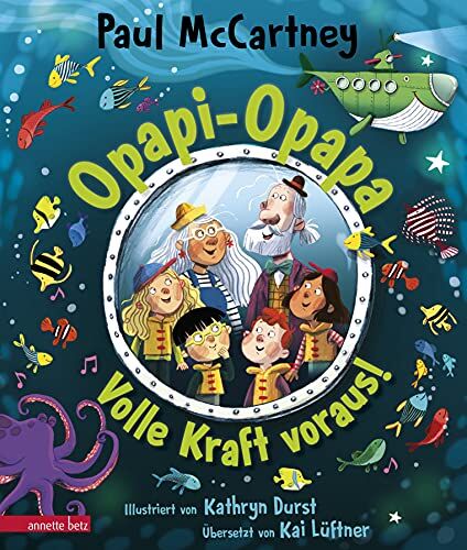 Paul McCartney - Opapi-Opapa - Volle Kraft voraus! (Opapi-Opapa, Bd. 2) - Preis vom 15.10.2026 23:06:25 h