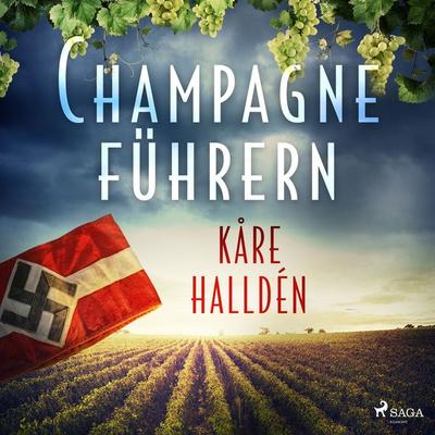 Champagneführern - Kåre Halldén, Audio, 9788726432985