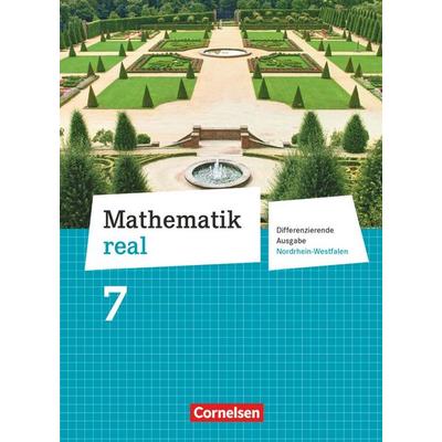 Mathematik real 7. Schuljahr Schülerbuch. Differenzierende Ausgabe Nordrhein-Westfalen, Gebundene Ausgabe von Reinhold Koullen,Wolfgang